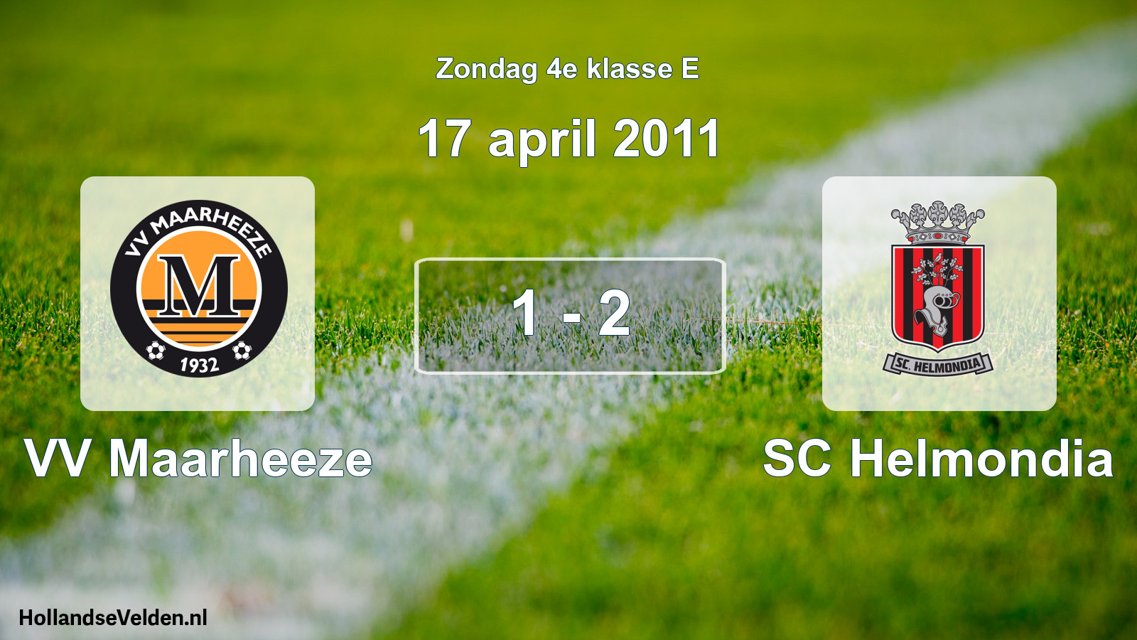 Total number of matches played: VV Maarheeze - SC Helmondia 1 - 2 (17 April 2011)
