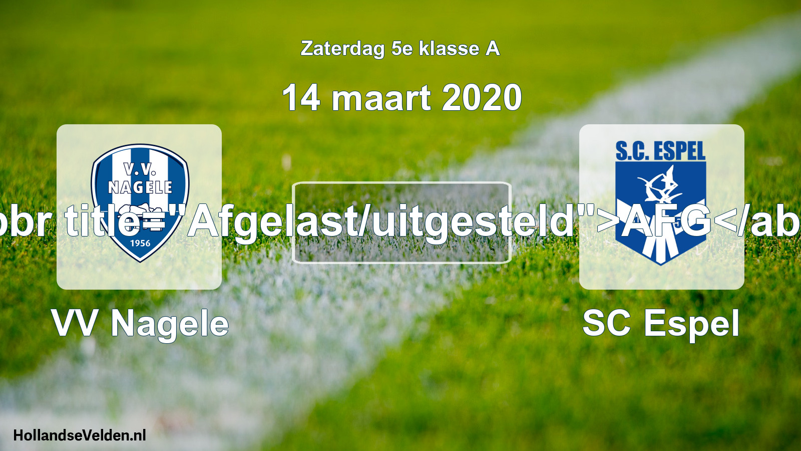Scheduled Match: VV Nagele - SC Espel (14 March 2020)