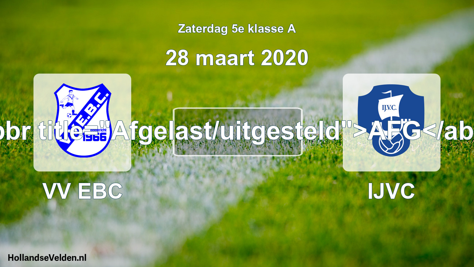 Scheduled Match: VV EBC - IJVC (28 March 2020)