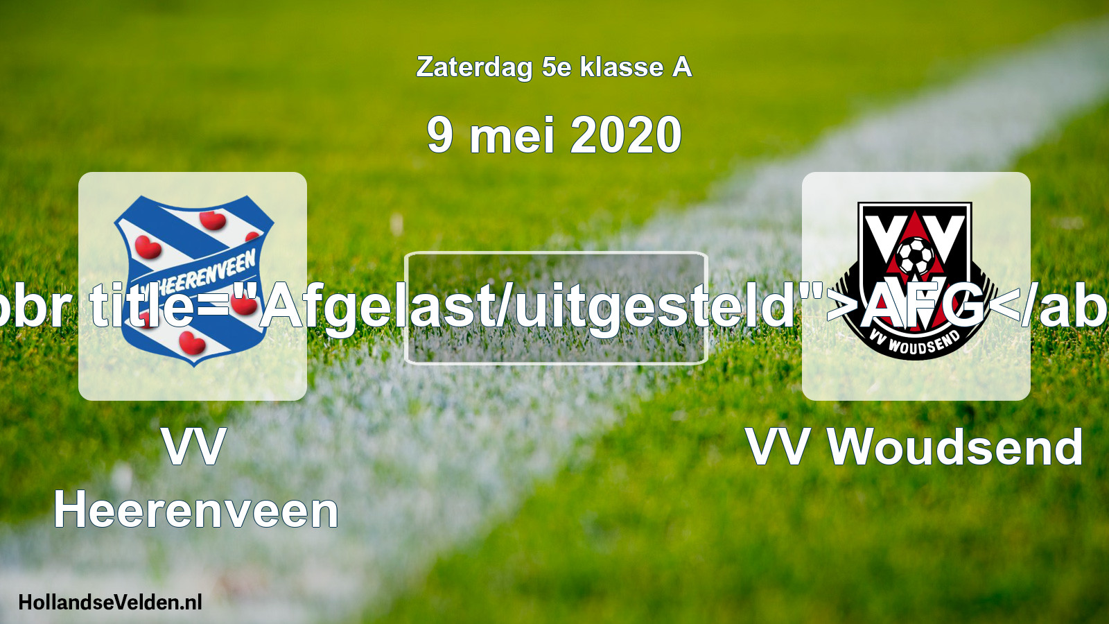 Scheduled Match: VV Heerenveen - VV Woudsend (9 May 2020)