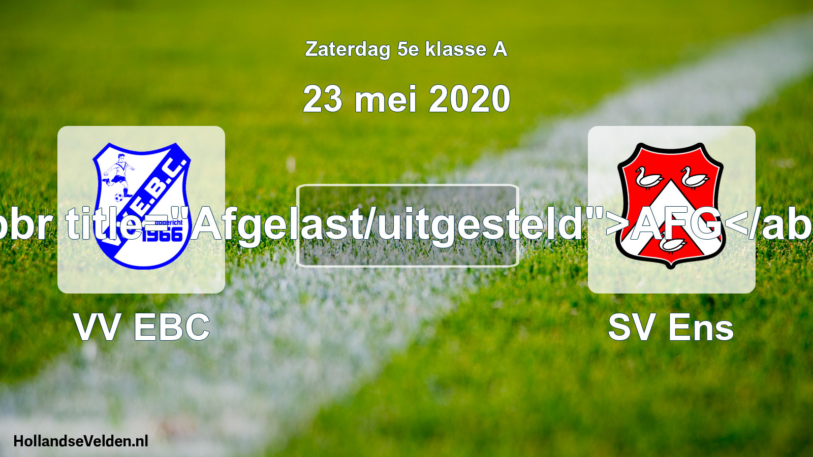 Scheduled Match: VV EBC - SV Ens (23 May 2020)