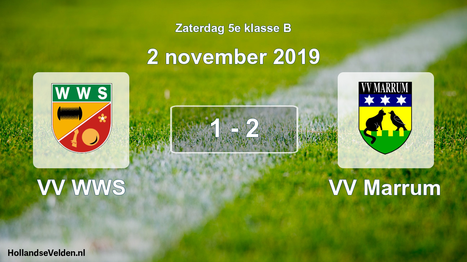 Total number of matches played: VV WWS - VV Marrum 1 - 2 (2 November 2019)