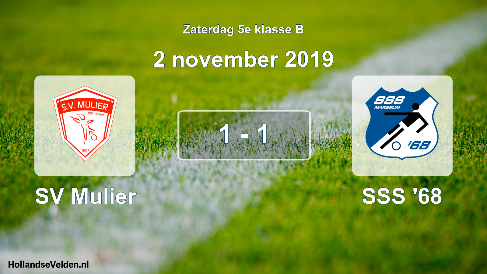 Total number of matches played: SV Mulier - SSS '68 1 - 1 (2 November 2019)