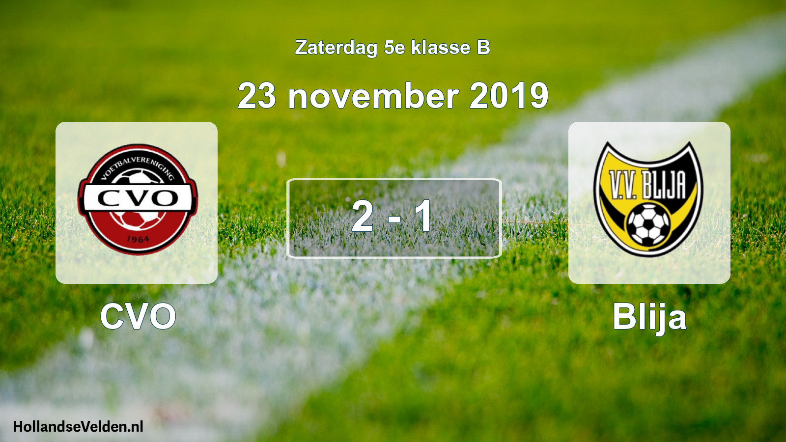 Total number of matches played: CVO - Blija 2 - 1 (23 November 2019)
