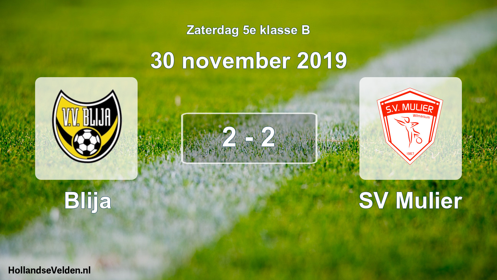 Total number of matches played: Blija - SV Mulier 2 - 2 (30 November 2019)