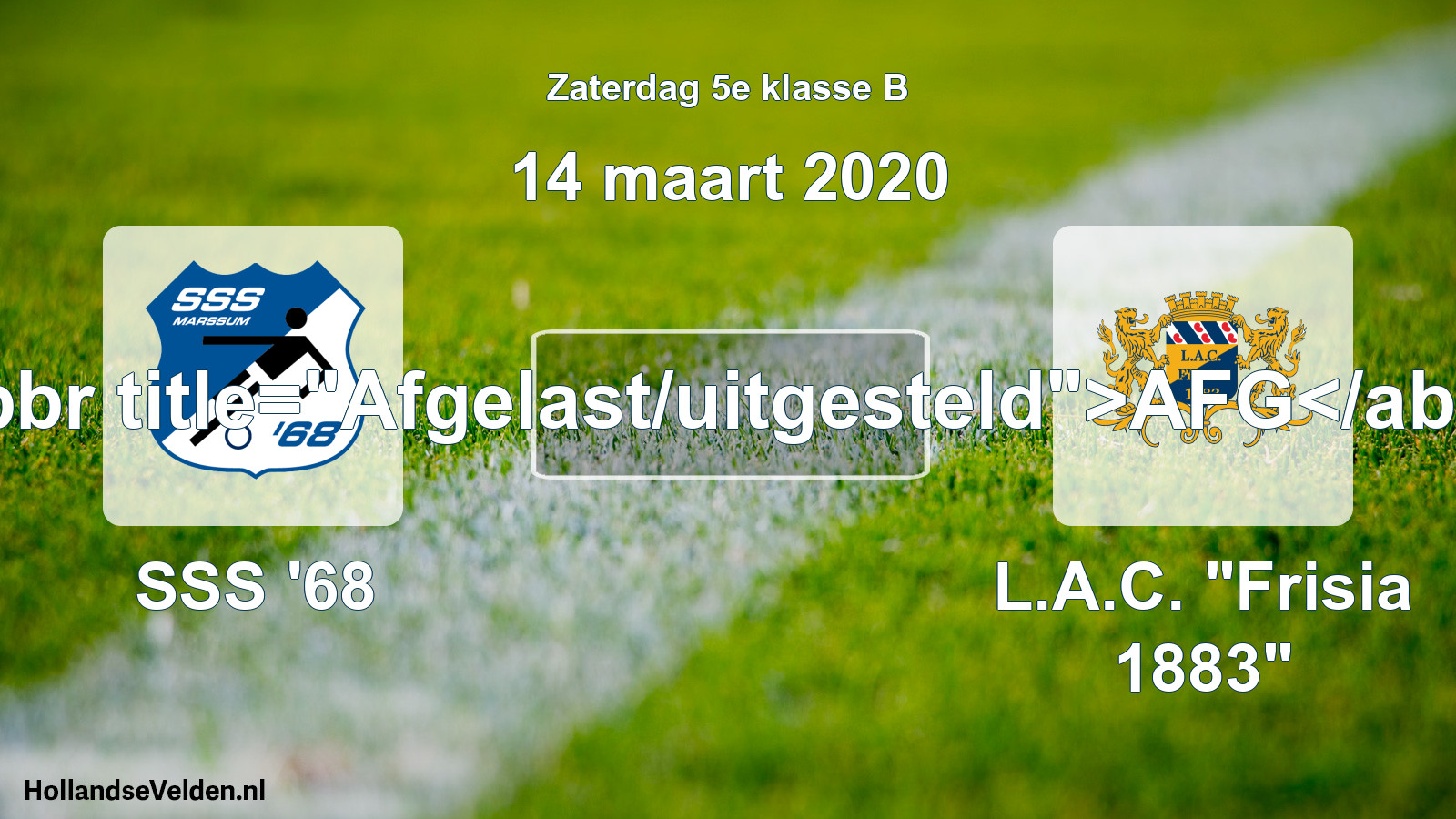 Scheduled Match: SSS '68 - L.A.C. 