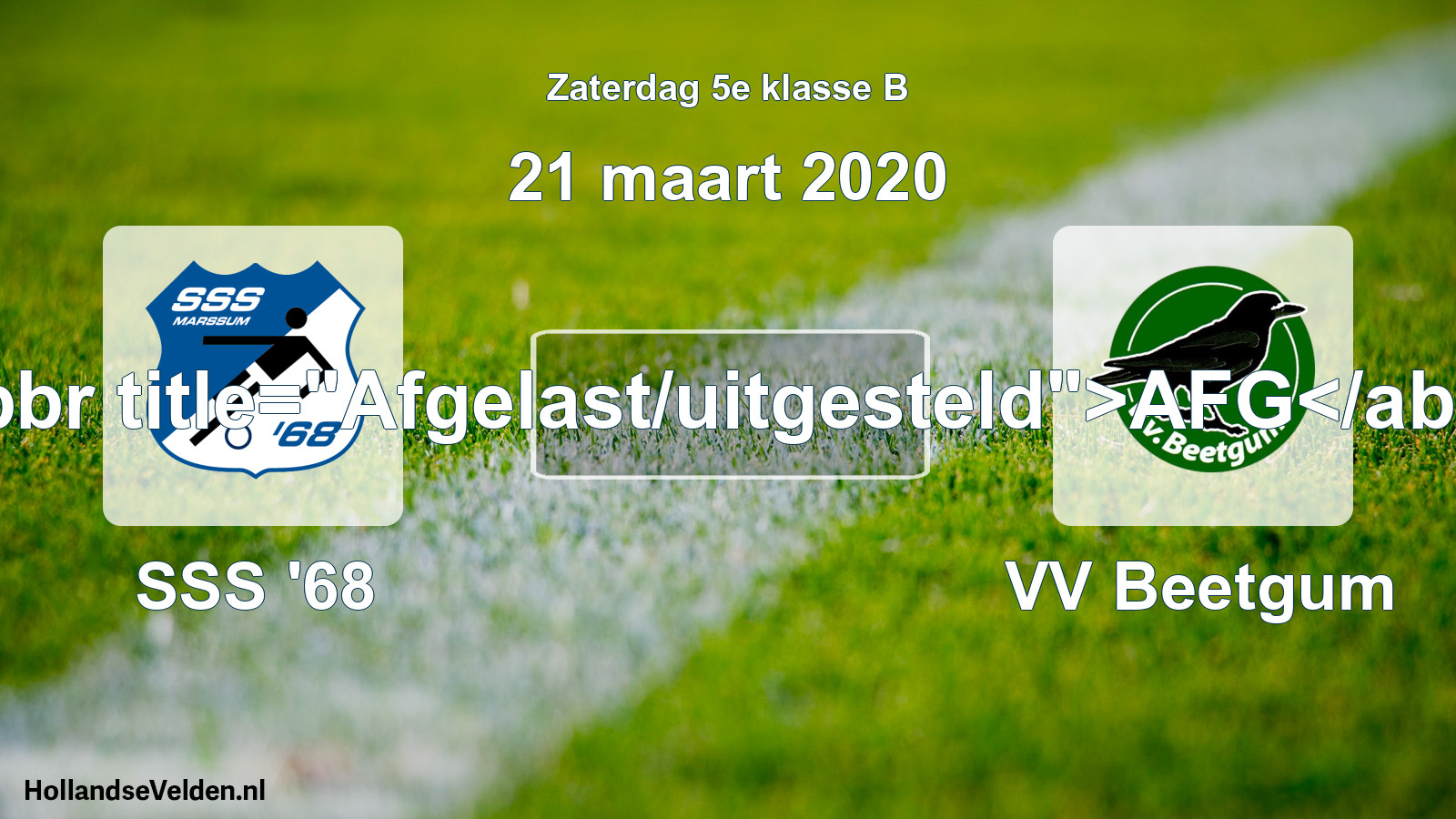 Scheduled Match: SSS '68 - VV Beetgum (21 March 2020)