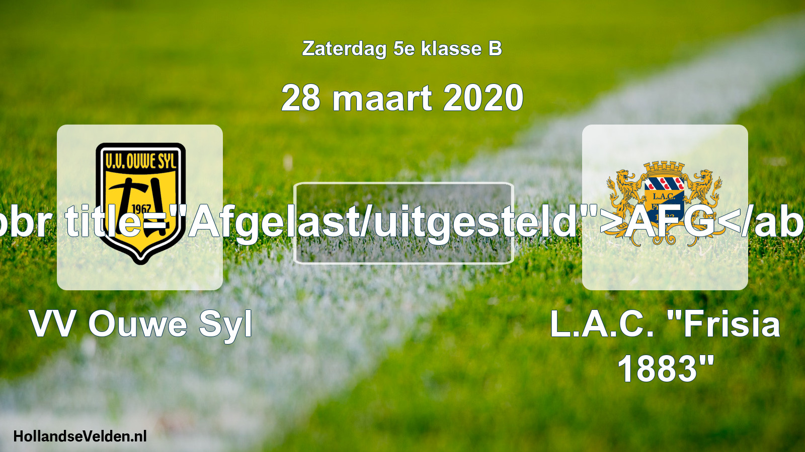 Scheduled Match: VV Ouwe Syl - L.A.C. 