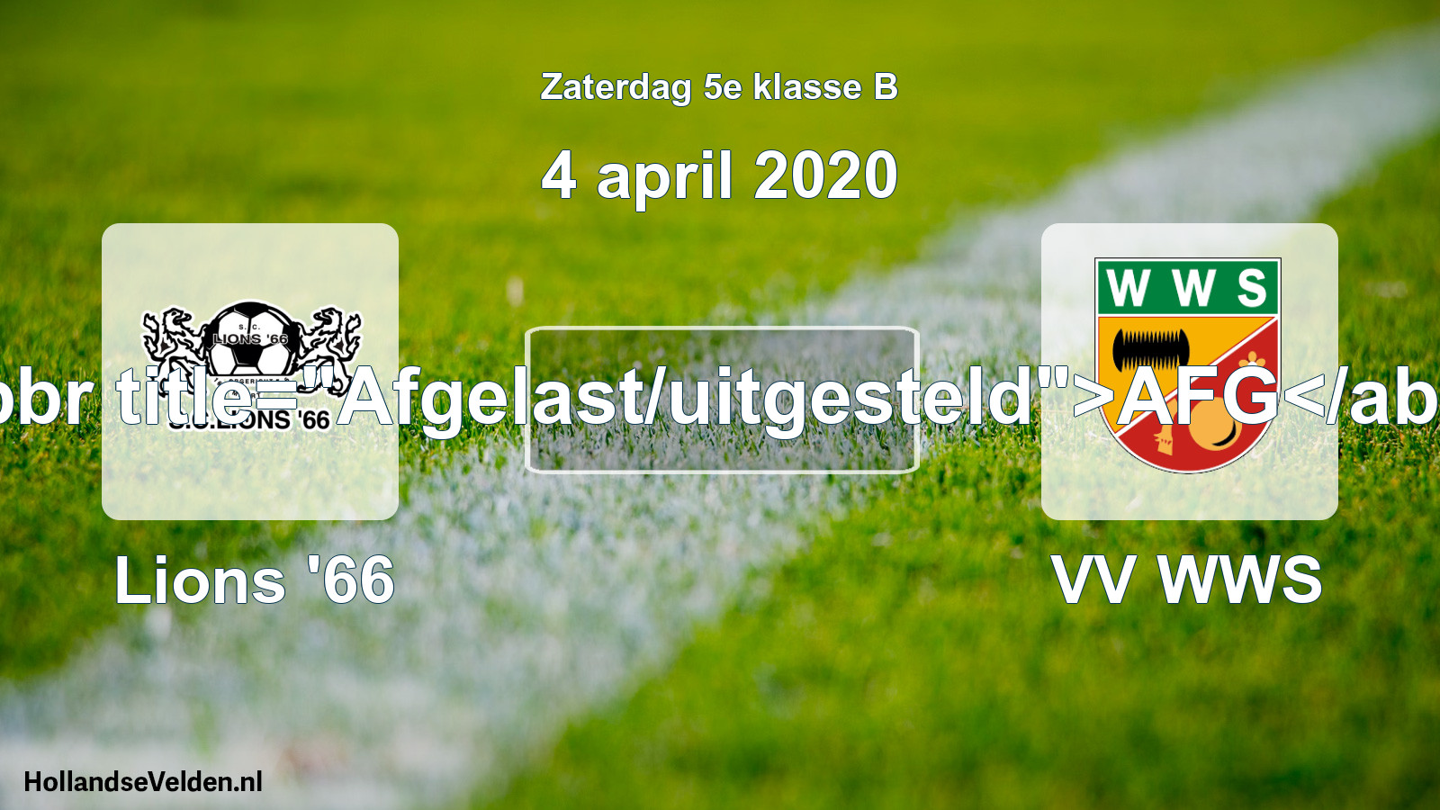 Scheduled Match: Lions '66 - VV WWS (4 April 2020)