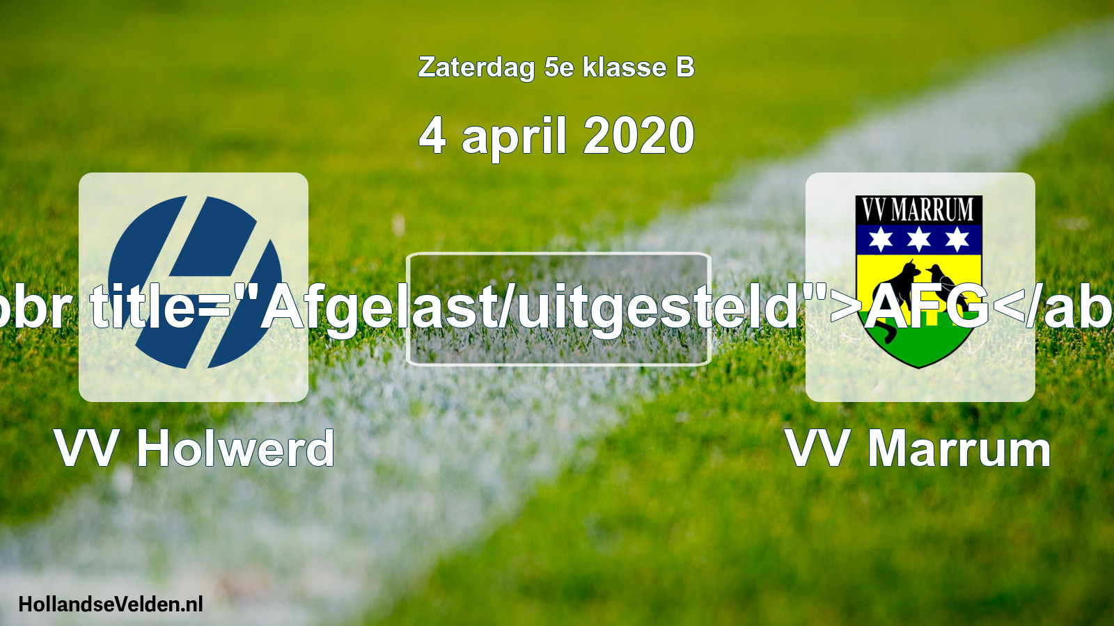 Scheduled Match: VV Holwerd - VV Marrum (4 April 2020)