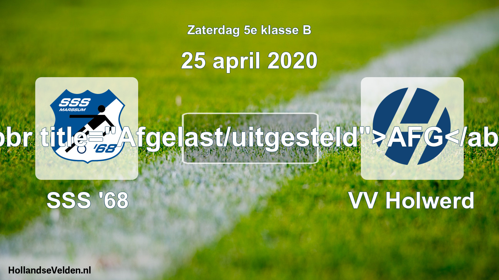 Scheduled Match: SSS '68 - VV Holwerd (25 April 2020)