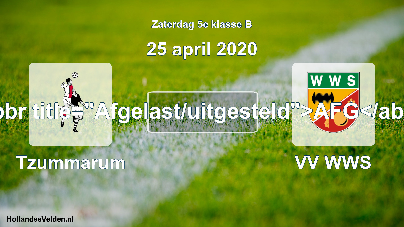 Scheduled Match: Tzummarum - VV WWS (25 April 2020)