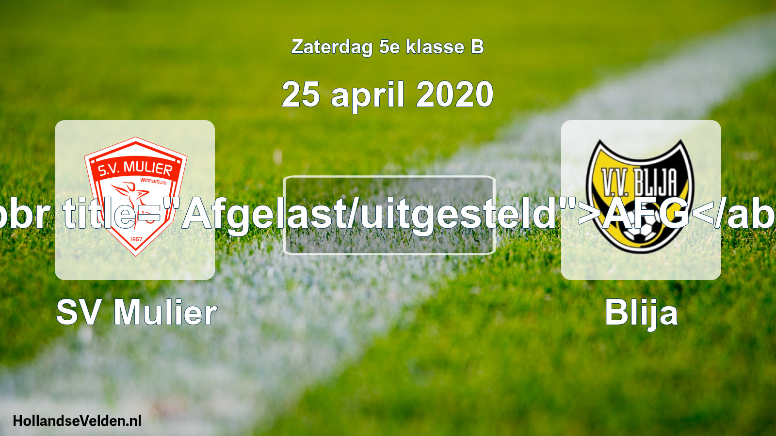 Scheduled Match: SV Mulier - Blija (25 April 2020)
