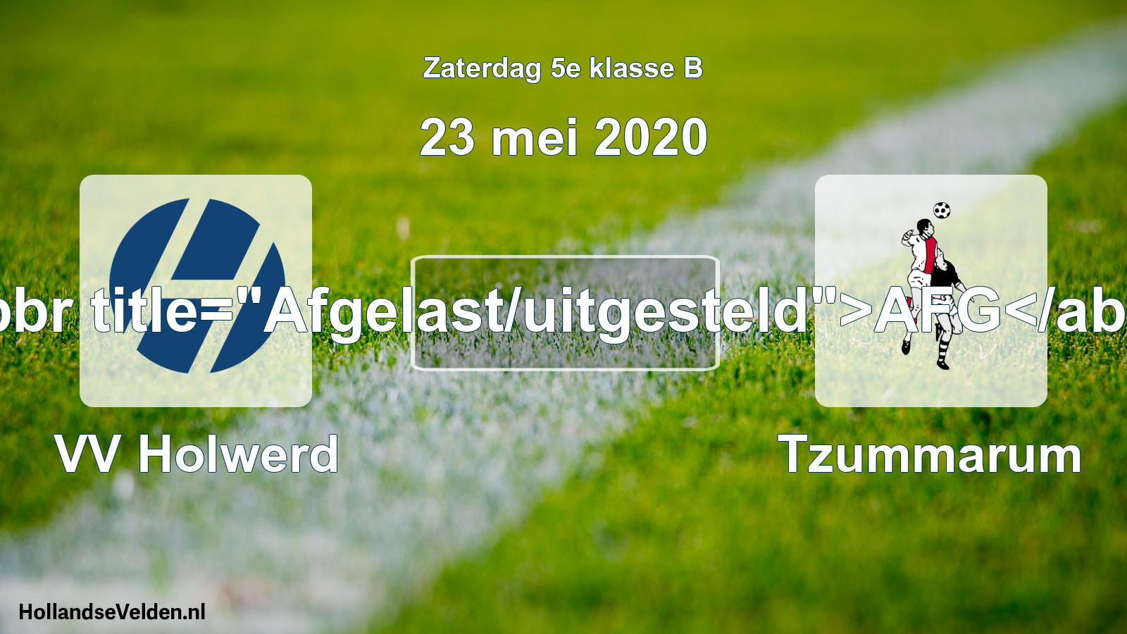 Scheduled Match: VV Holwerd - Tzummarum (23 May 2020)