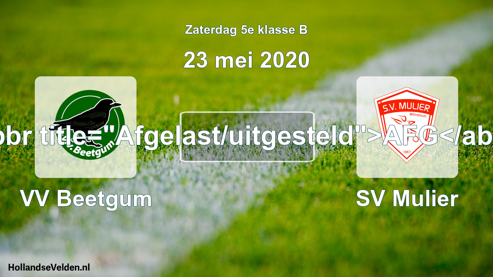 Scheduled Match: VV Beetgum - SV Mulier (23 May 2020)