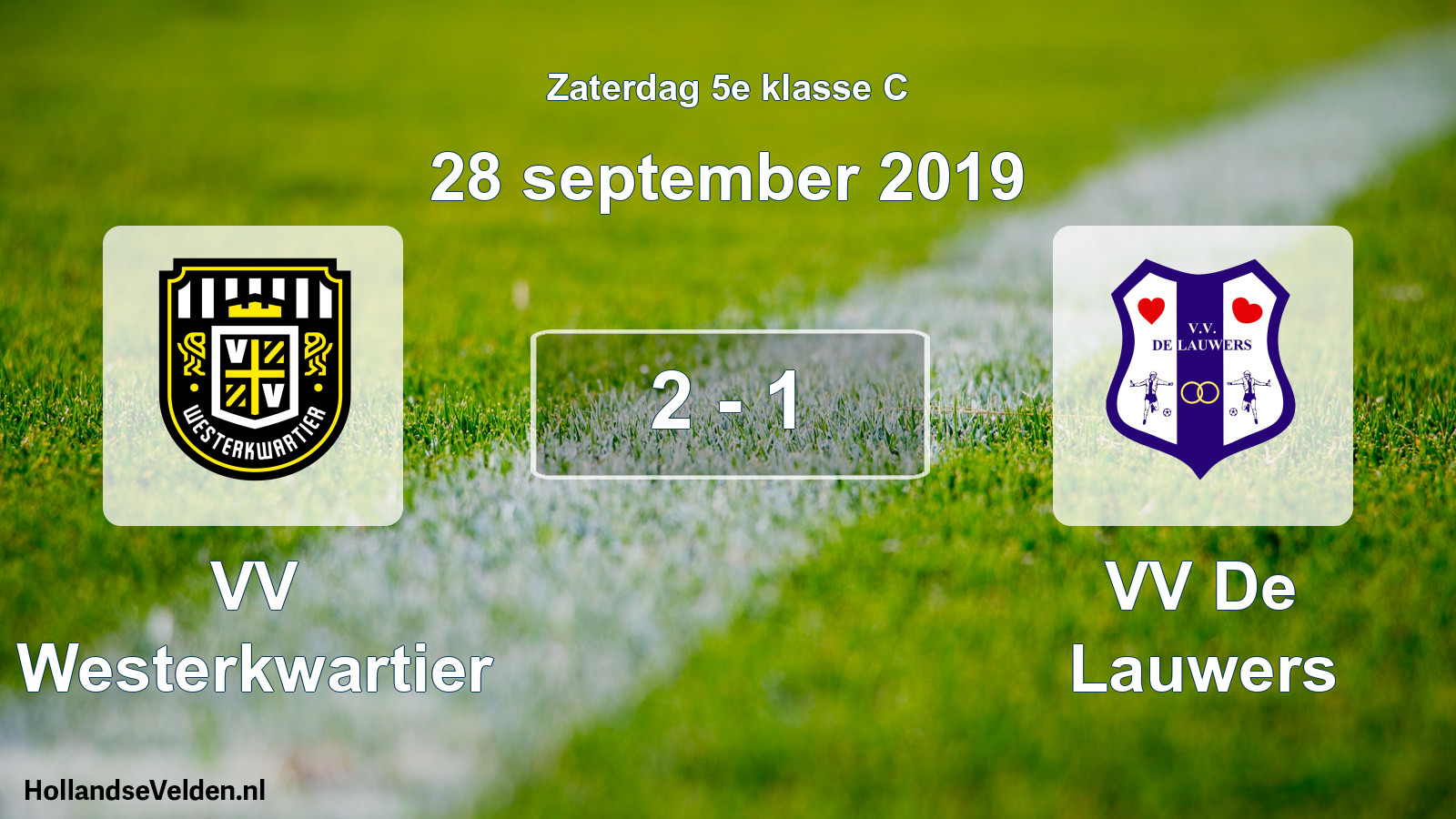 Total number of matches played: VV Westerkwartier - VV De Lauwers 2 - 1 (28 September 2019)