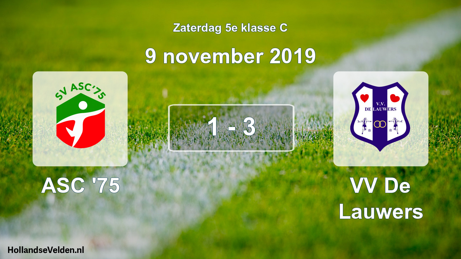 Total number of matches played: ASC '75 - VV De Lauwers 1 - 3 (9 November 2019)