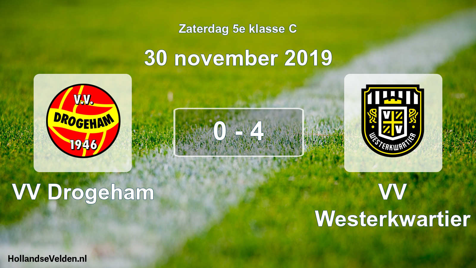 Total number of matches played: VV Drogeham - VV Westerkwartier 0 - 4 (30 November 2019)