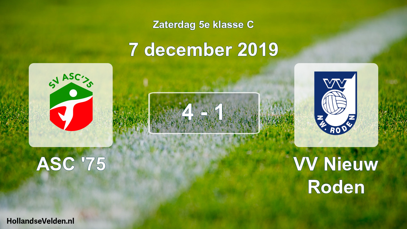 Total number of matches played: ASC '75 - VV Nieuw Roden 4 - 1 (7 December 2019)