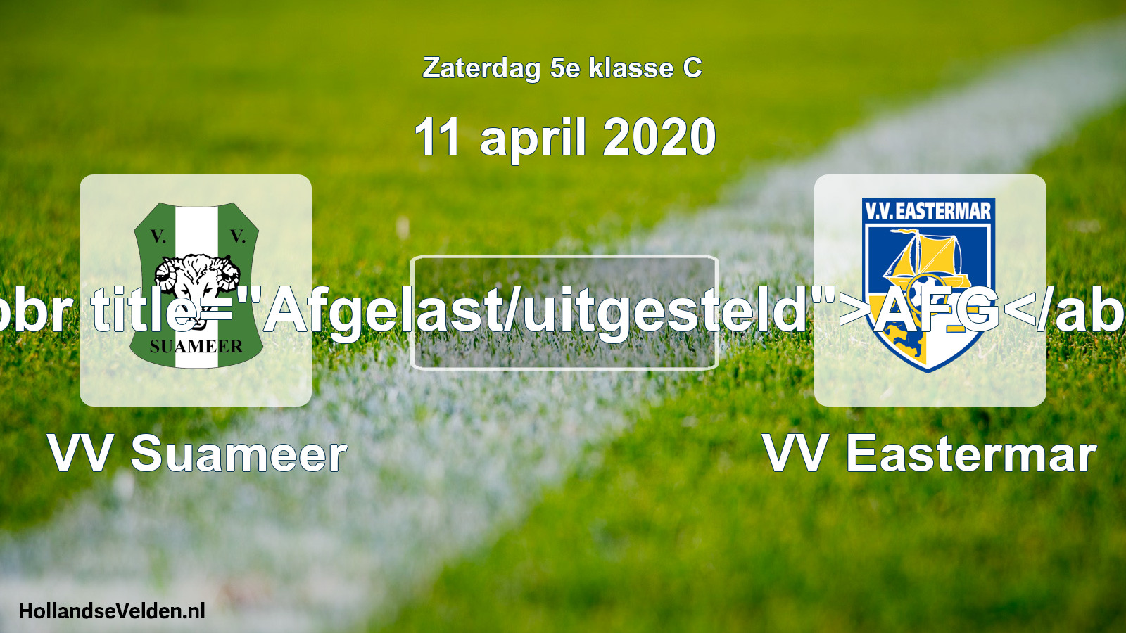 Scheduled Match: VV Suameer - VV Eastermar (11 April 2020)