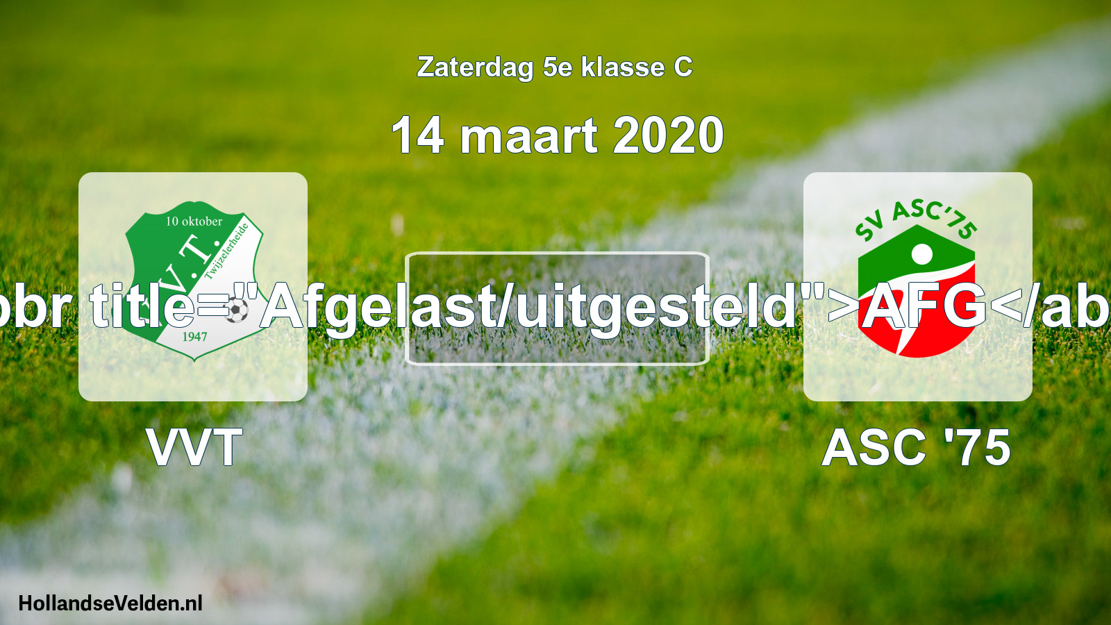 Scheduled Match: VVT - ASC '75 (14 March 2020)