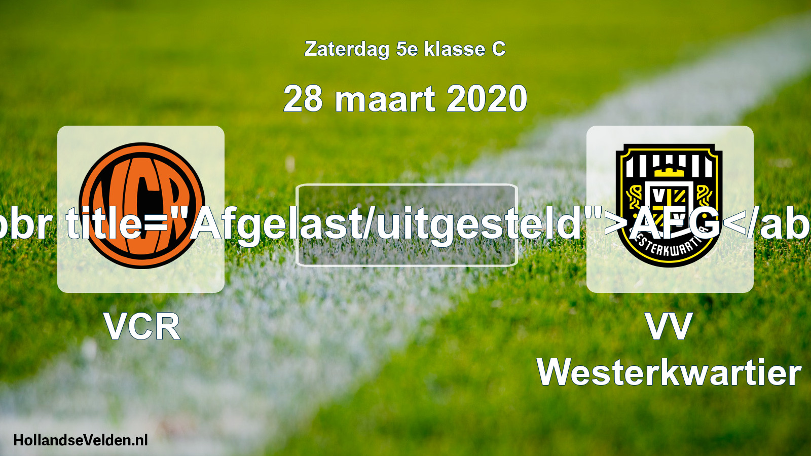 Scheduled Match: VCR - VV Westerkwartier (28 March 2020)