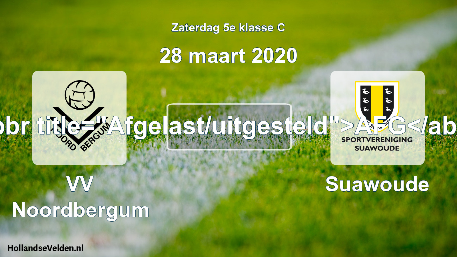 Scheduled Match: VV Noordbergum - Suawoude (28 March 2020)