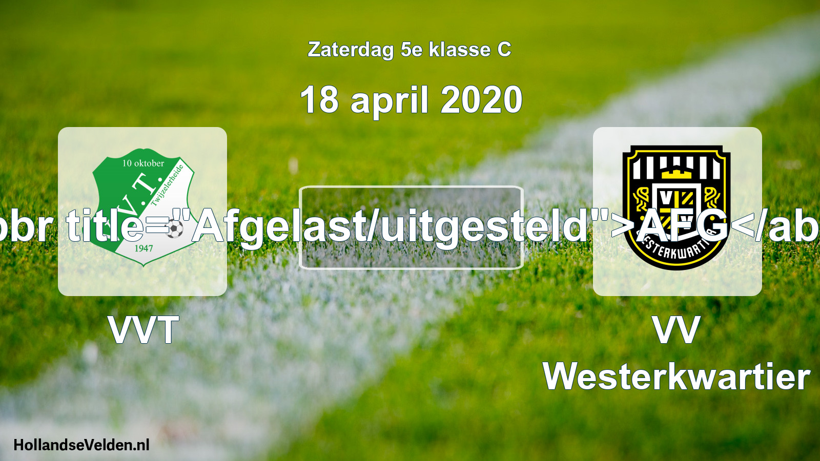 Scheduled Match: VVT - VV Westerkwartier (18 April 2020)