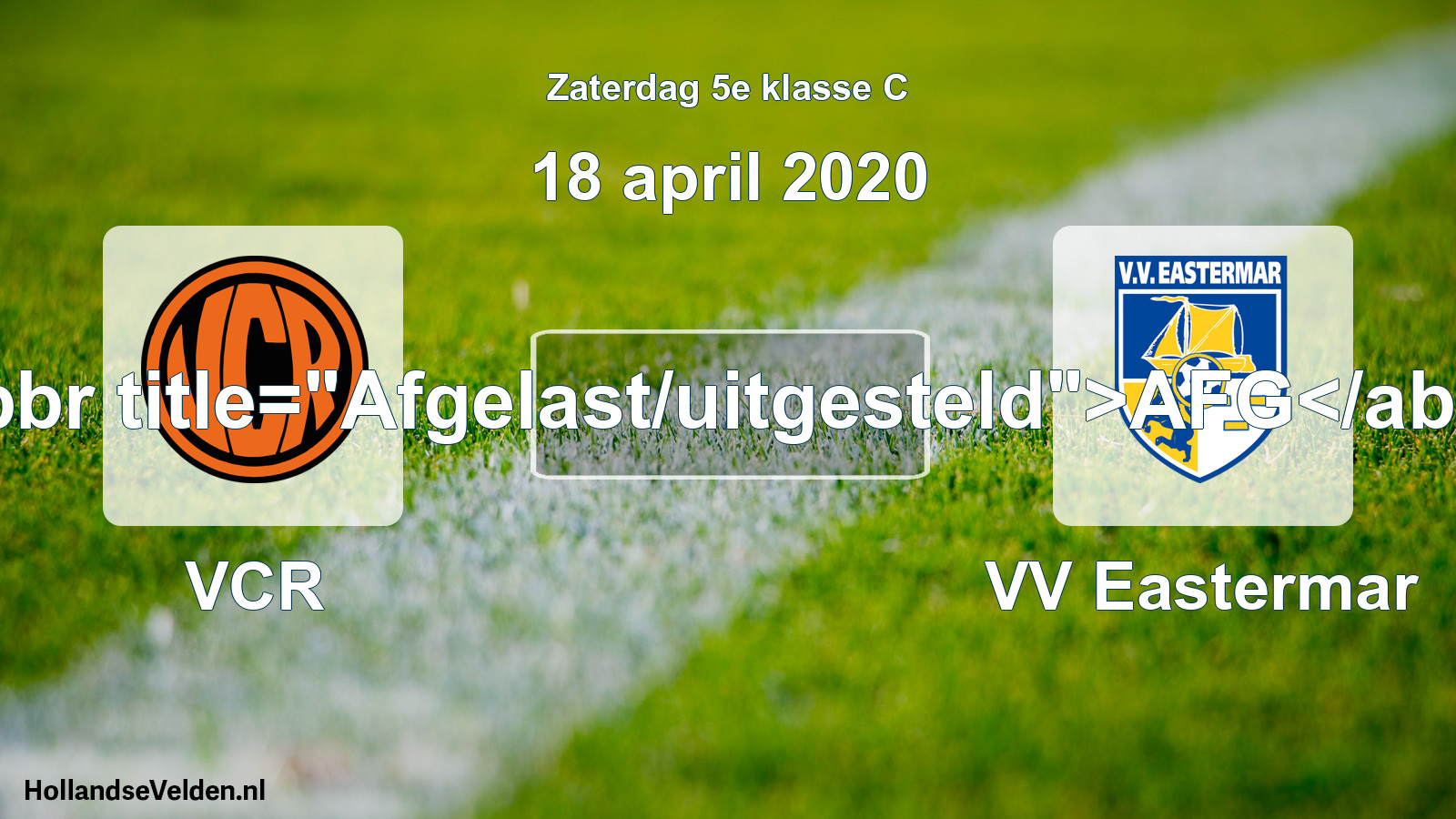 Scheduled Match: VCR - VV Eastermar (18 April 2020)