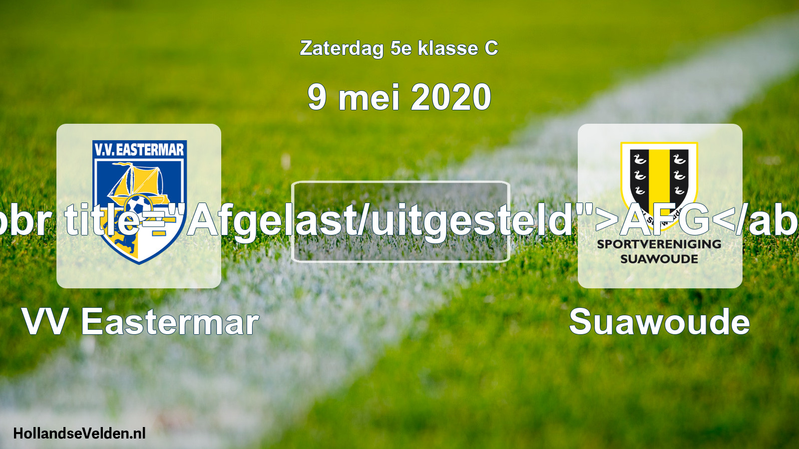 Scheduled Match: VV Eastermar - Suawoude (9 May 2020)