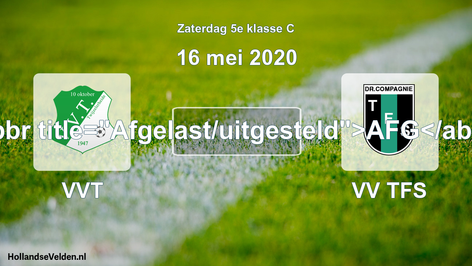 Scheduled Match: VVT - VV TFS (16 May 2020)