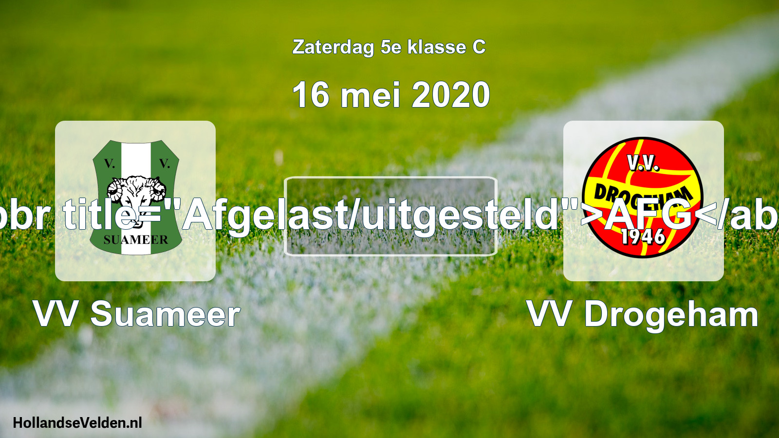 Scheduled Match: VV Suameer - VV Drogeham (16 May 2020)