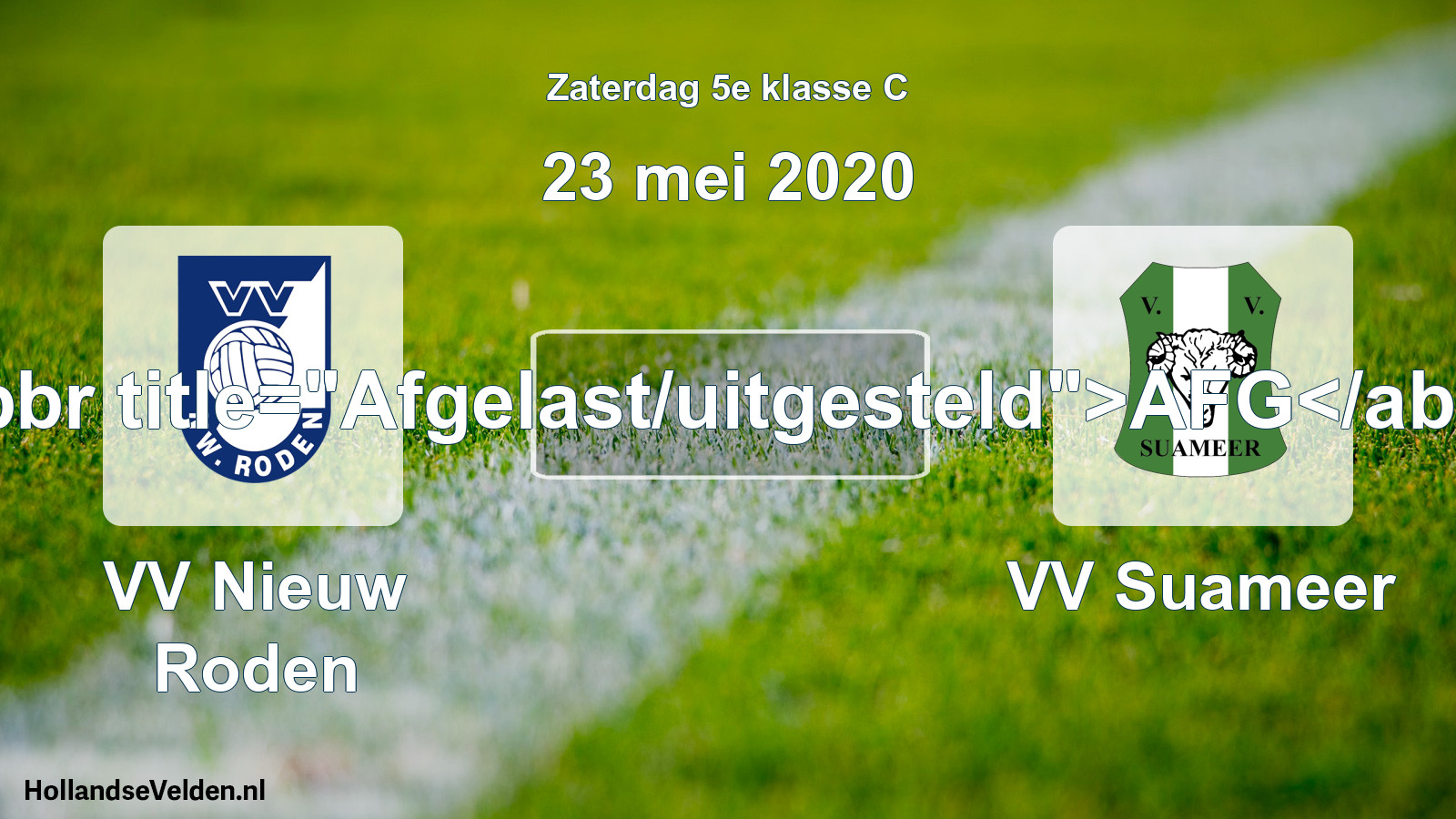Scheduled Match: VV Nieuw Roden - VV Suameer (23 May 2020)