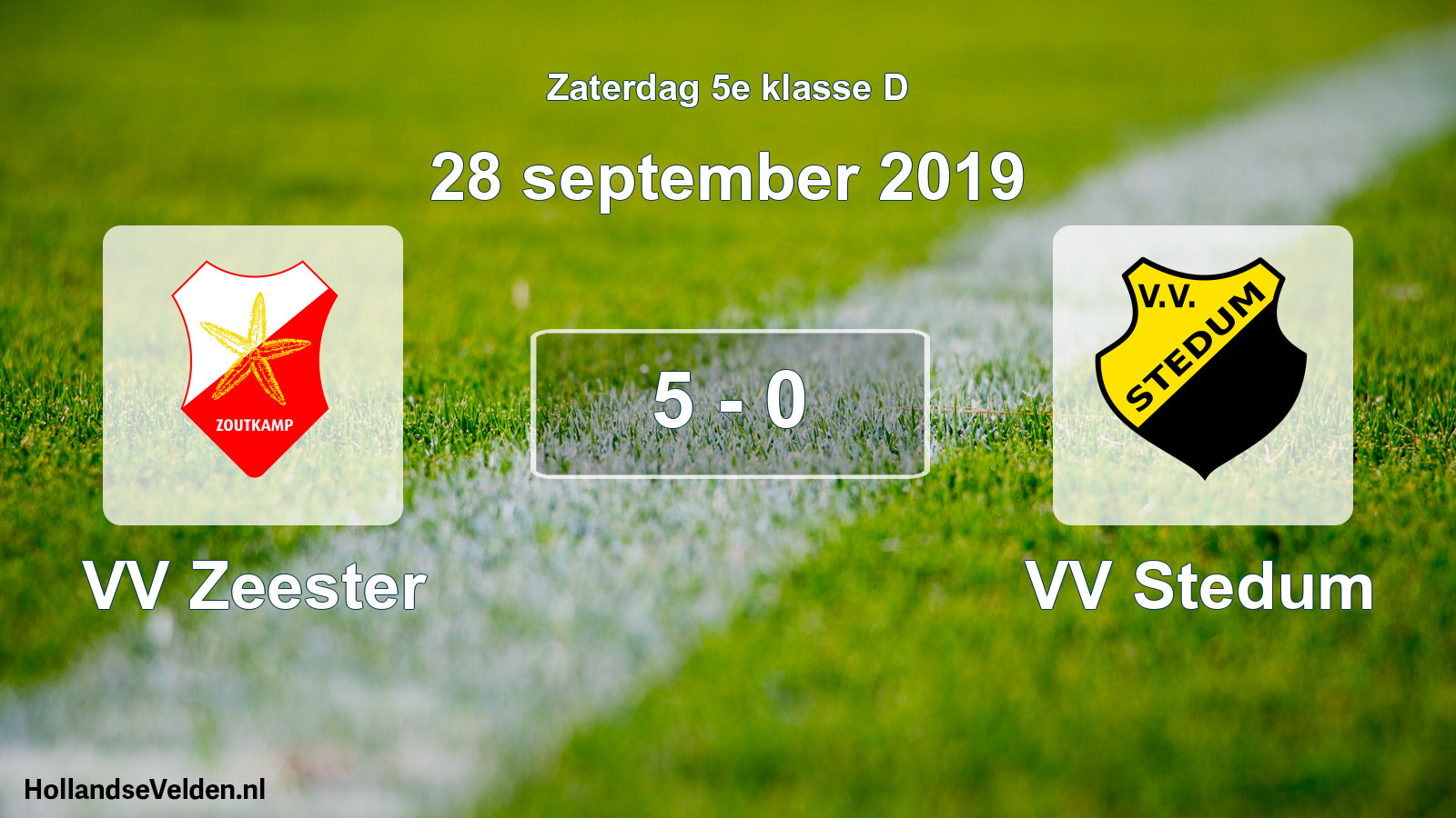 Total number of matches played: VV Zeester - VV Stedum 5 - 0 (28 September 2019)