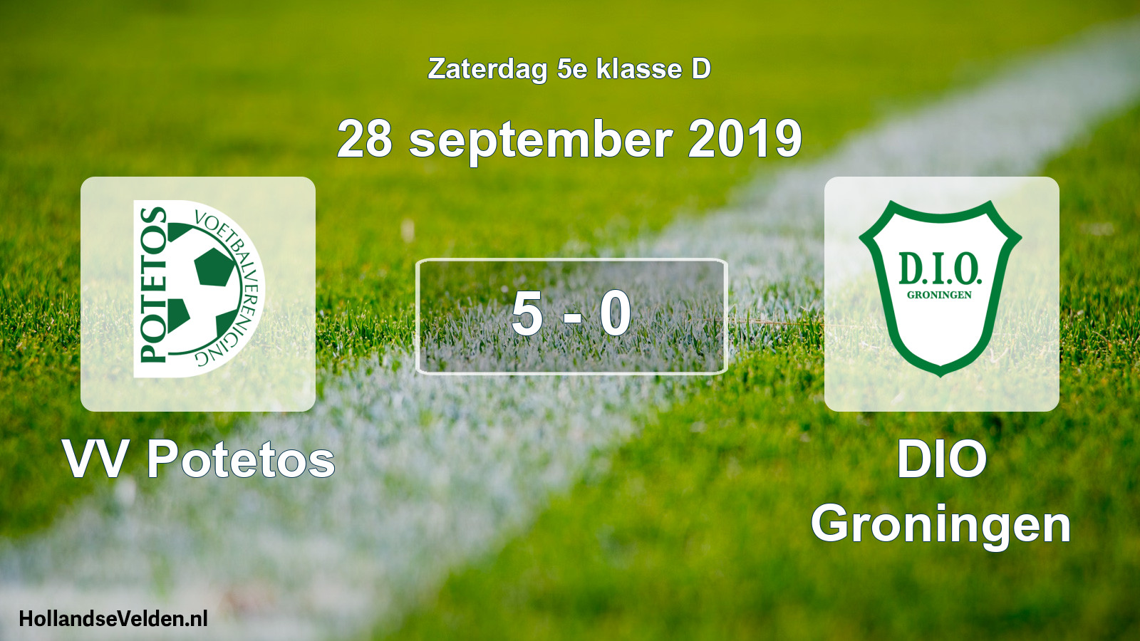 Total number of matches played: VV Potetos - DIO Groningen 5 - 0 (28 September 2019)