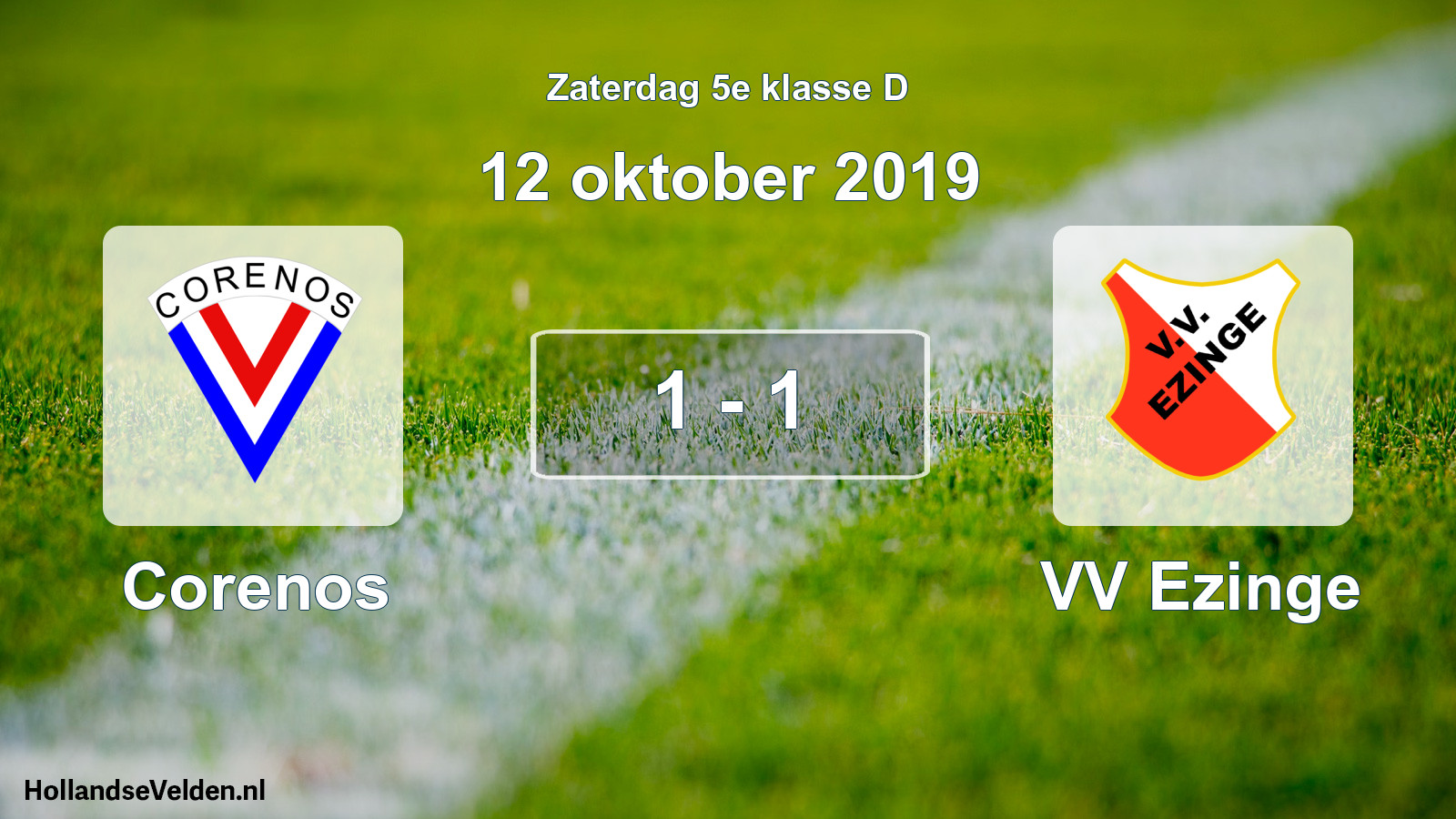 Total number of matches played: Corenos - VV Ezinge 1 - 1 (12 October 2019)