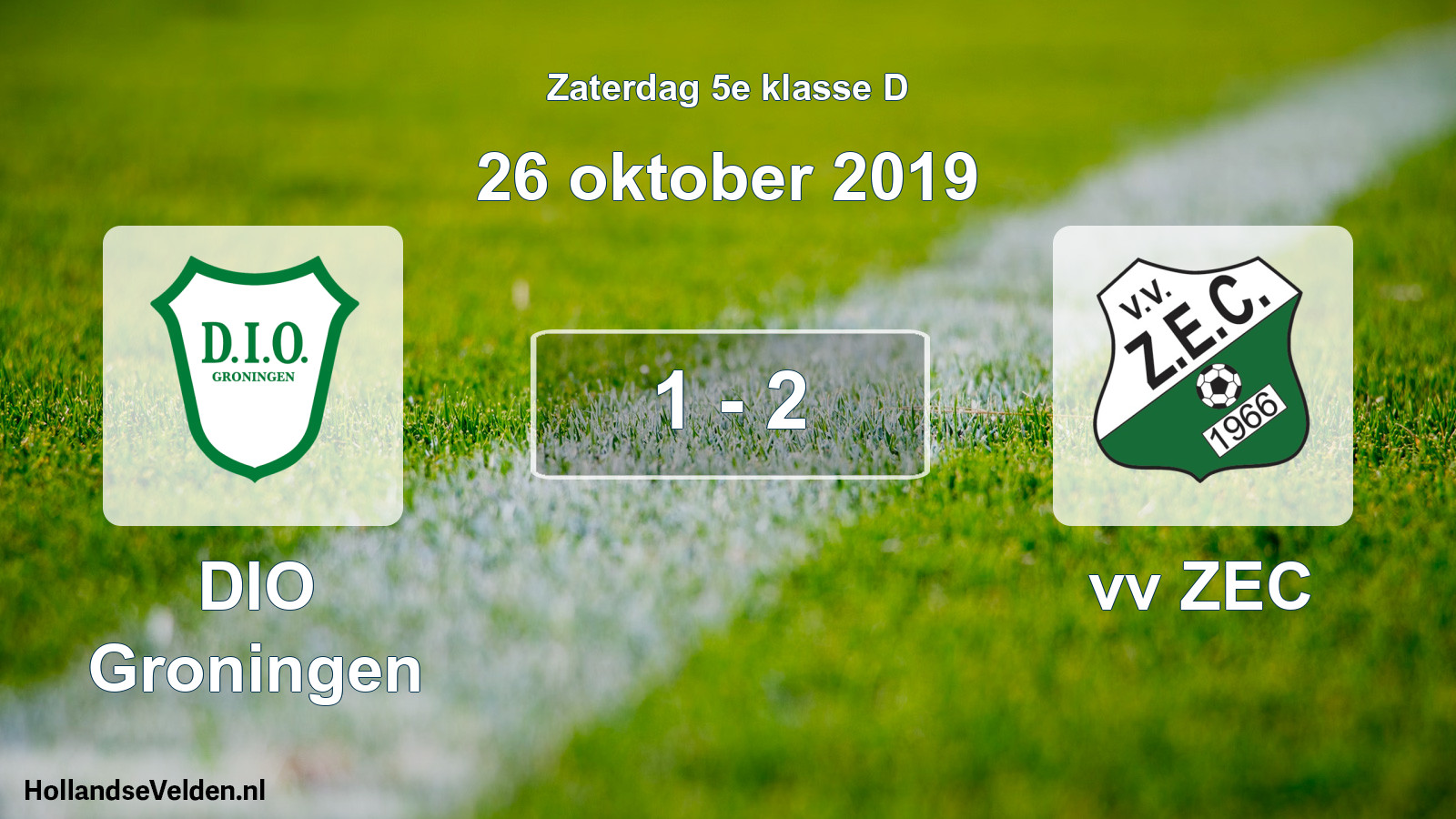 Total number of matches played: DIO Groningen - vv ZEC 1 - 2 (26 October 2019)