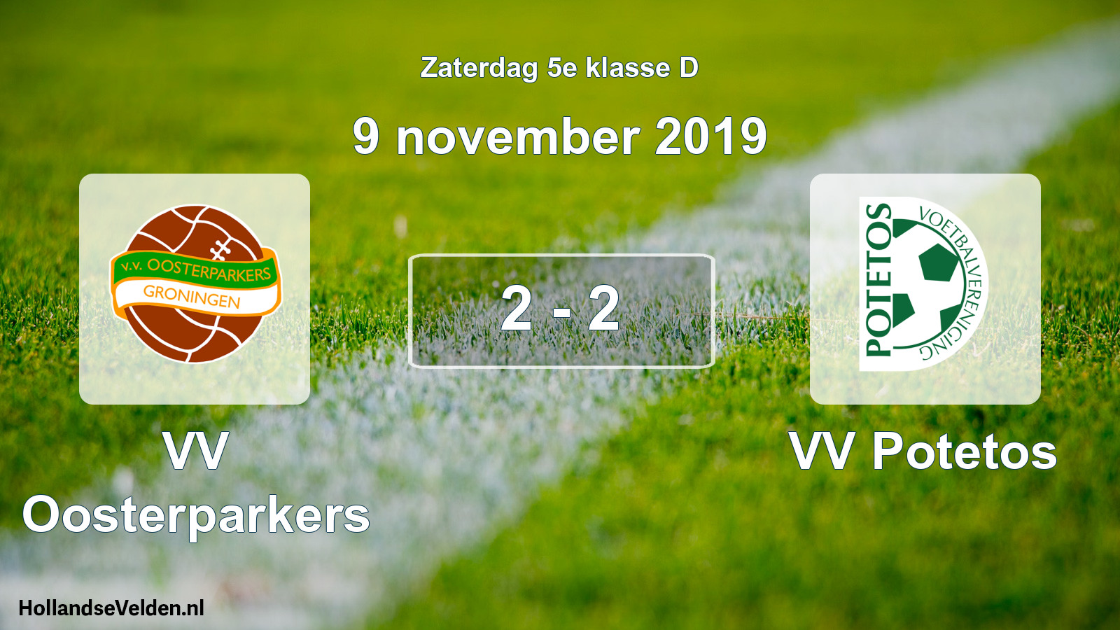 Total number of matches played: VV Oosterparkers - VV Potetos 2 - 2 (9 November 2019)