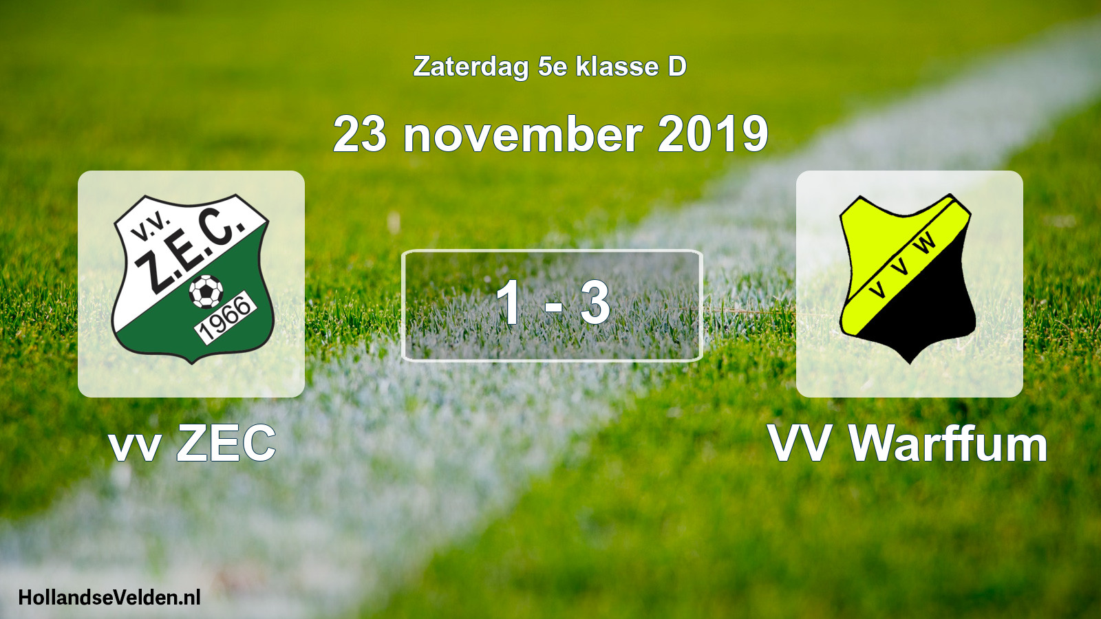 Total number of matches played: vv ZEC - VV Warffum 1 - 3 (23 November 2019)