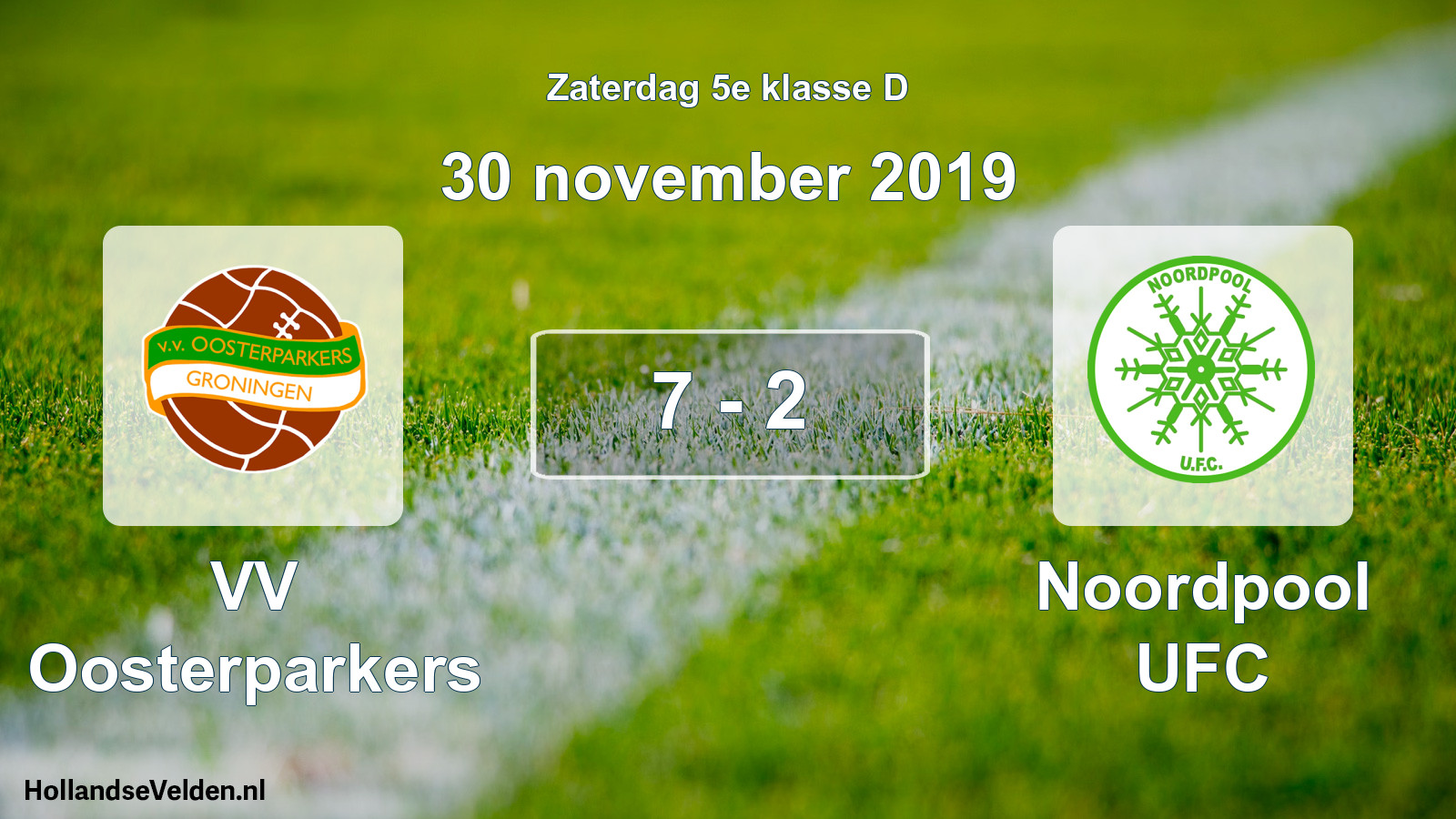 Total number of matches played: VV Oosterparkers - Noordpool UFC 7 - 2 (30 November 2019)