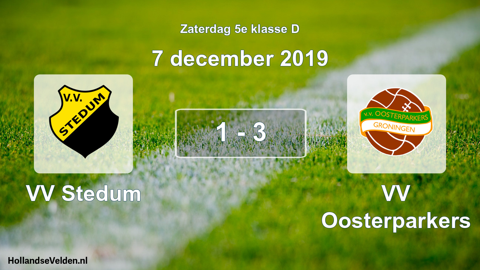 Total number of matches played: VV Stedum - VV Oosterparkers 1 - 3 (7 December 2019)