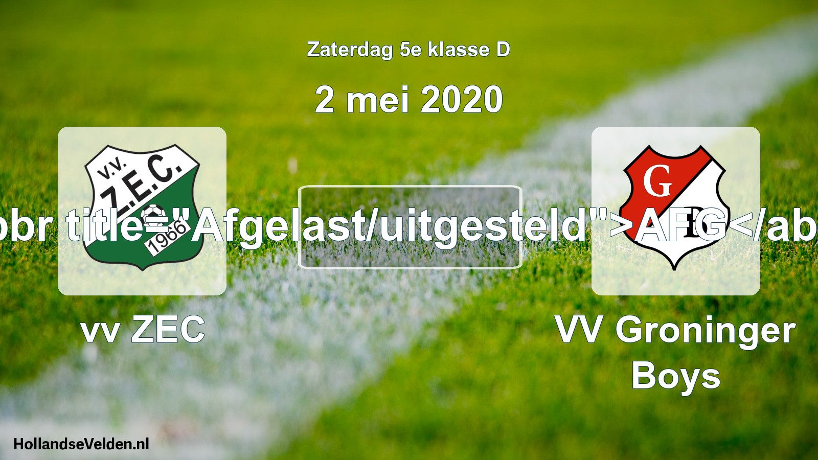 Scheduled Match: vv ZEC - VV Groninger Boys (2 May 2020)