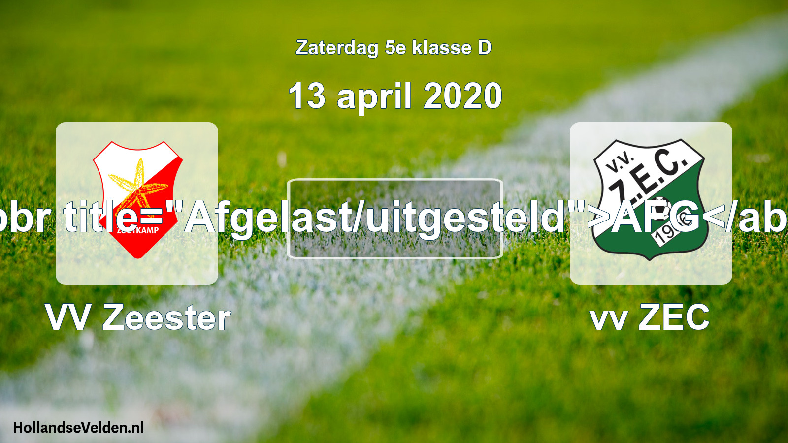 Scheduled Match: VV Zeester - vv ZEC (13 April 2020)