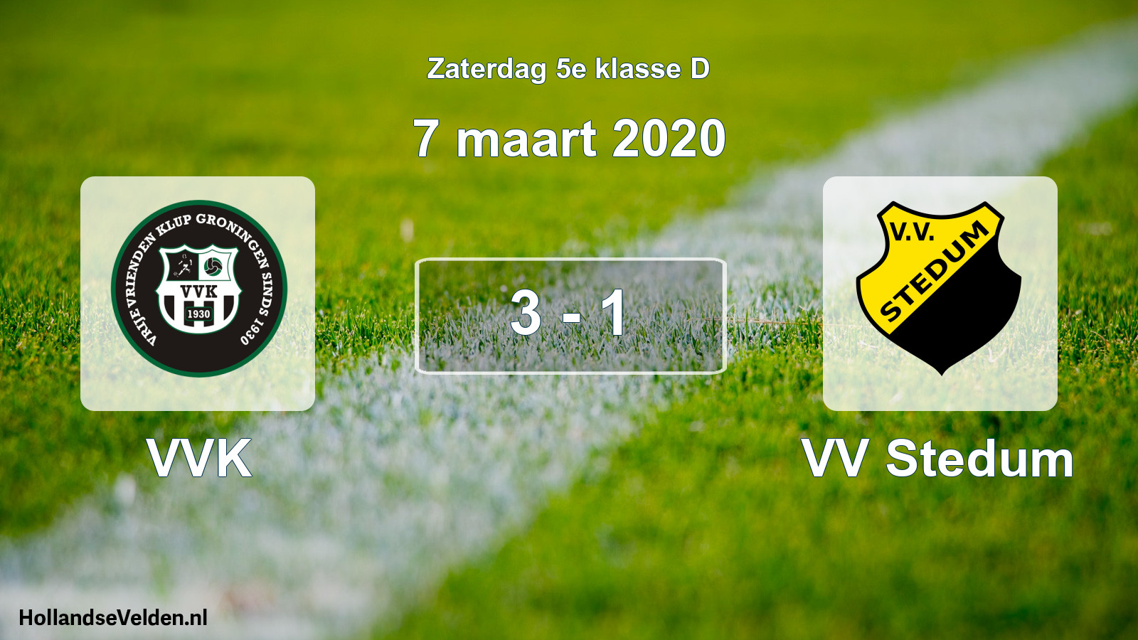 Total number of matches played: VVK - VV Stedum 3 - 1 (7 March 2020)