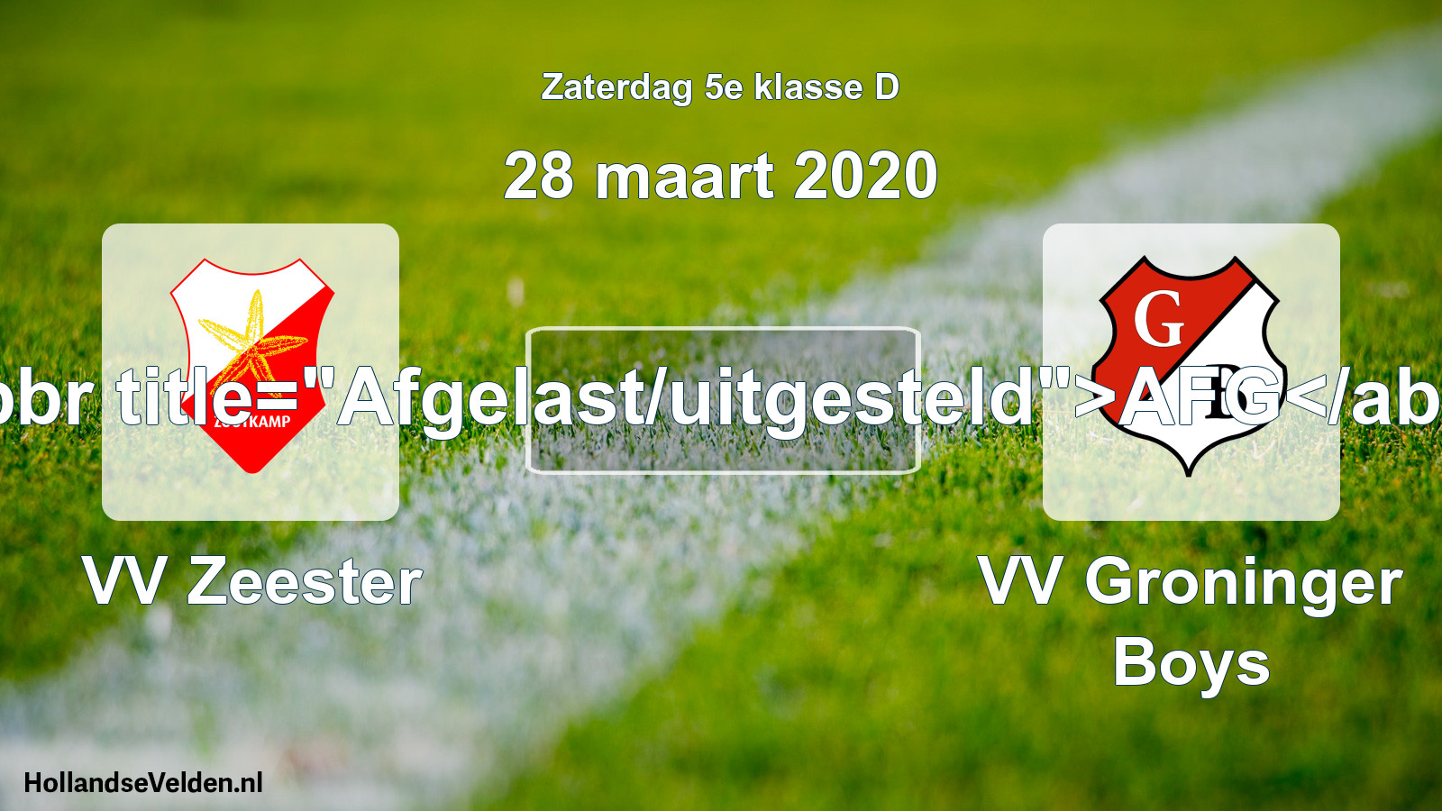 Scheduled Match: VV Zeester - VV Groninger Boys (28 March 2020)