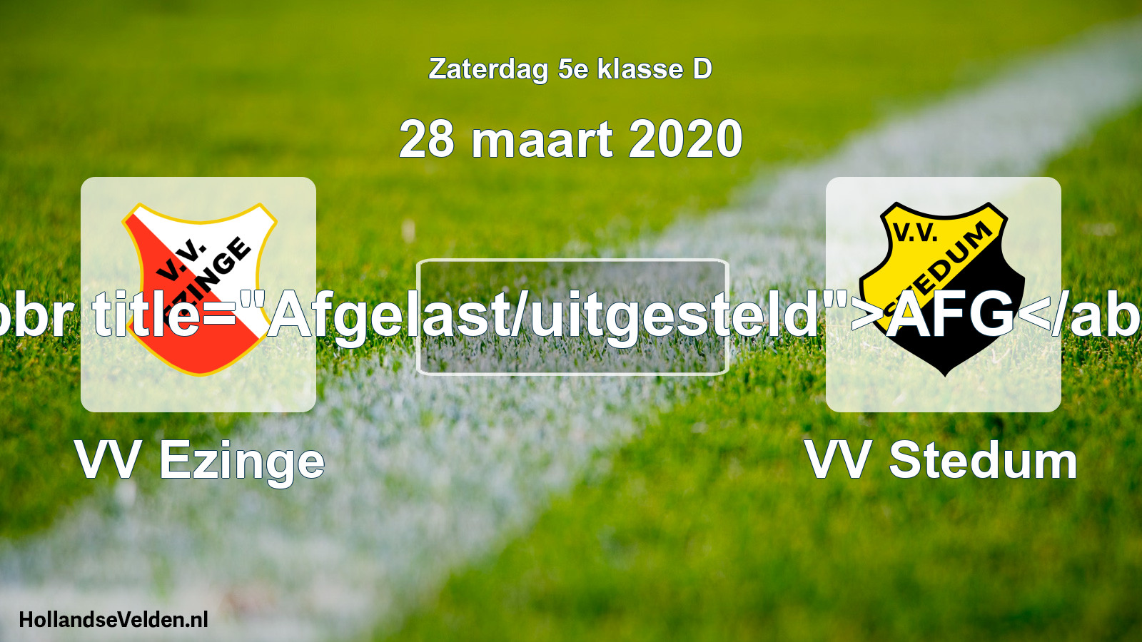 Scheduled Match: VV Ezinge - VV Stedum (28 March 2020)