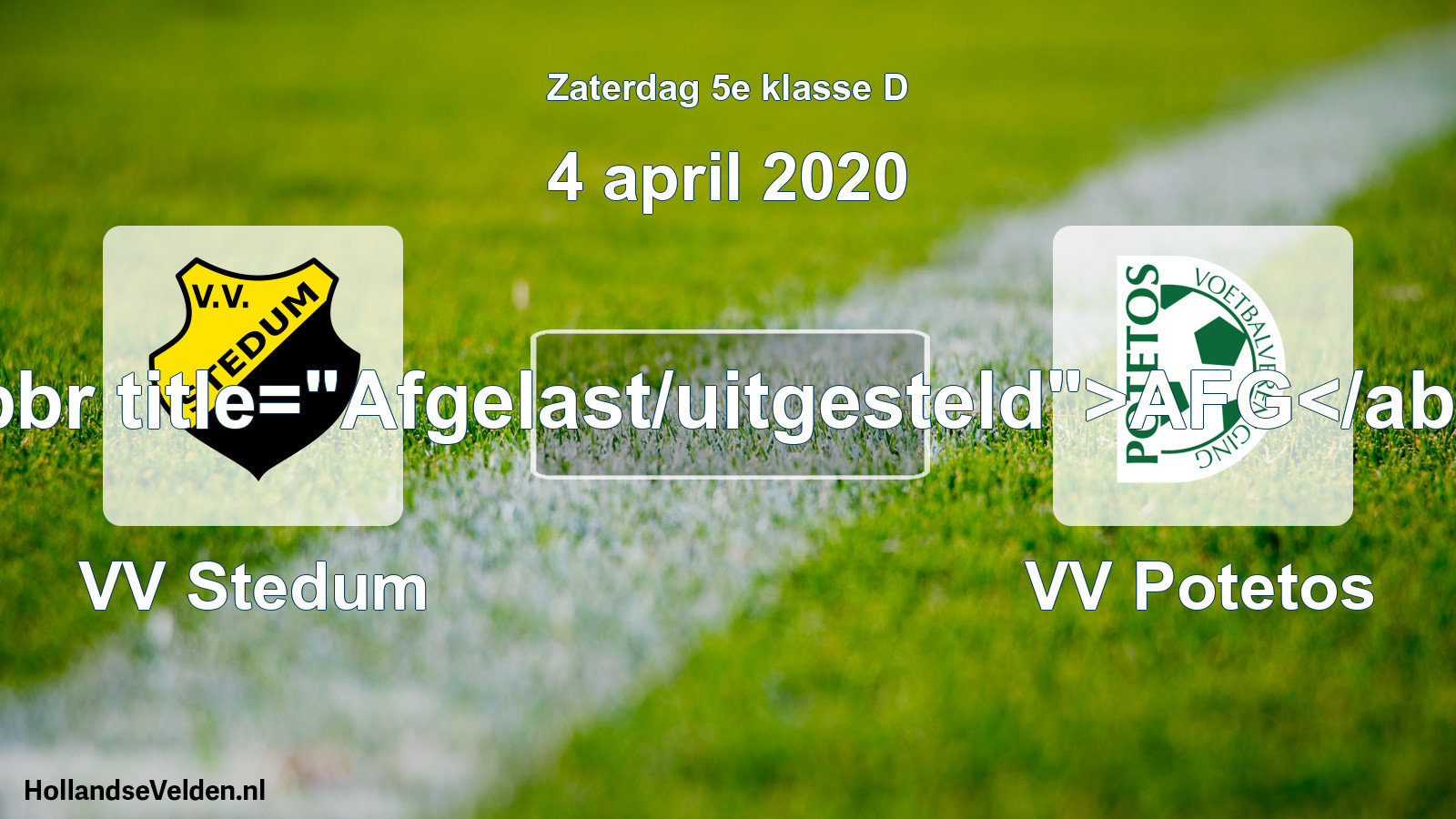 Scheduled Match: VV Stedum - VV Potetos (4 April 2020)