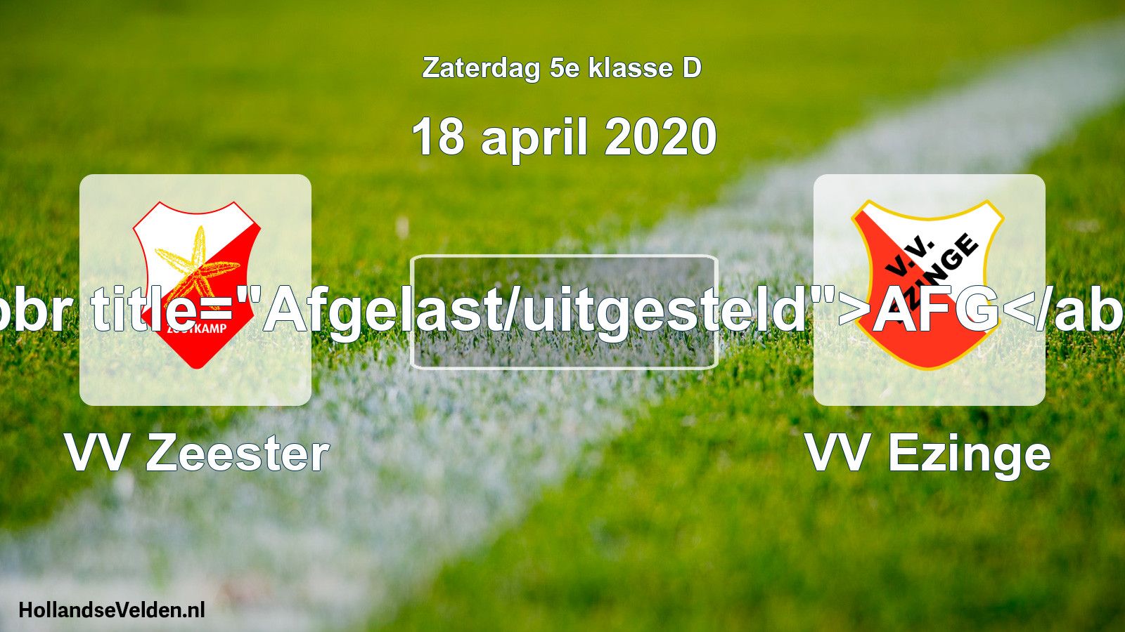 Scheduled Match: VV Zeester - VV Ezinge (18 April 2020)