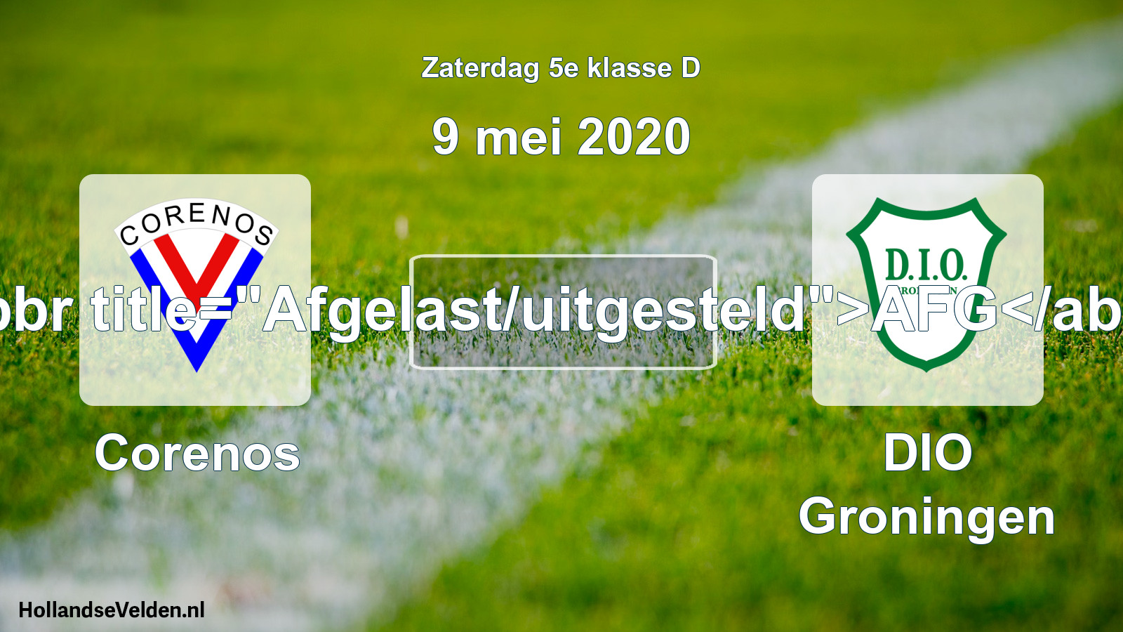 Scheduled Match: Corenos - DIO Groningen (9 May 2020)