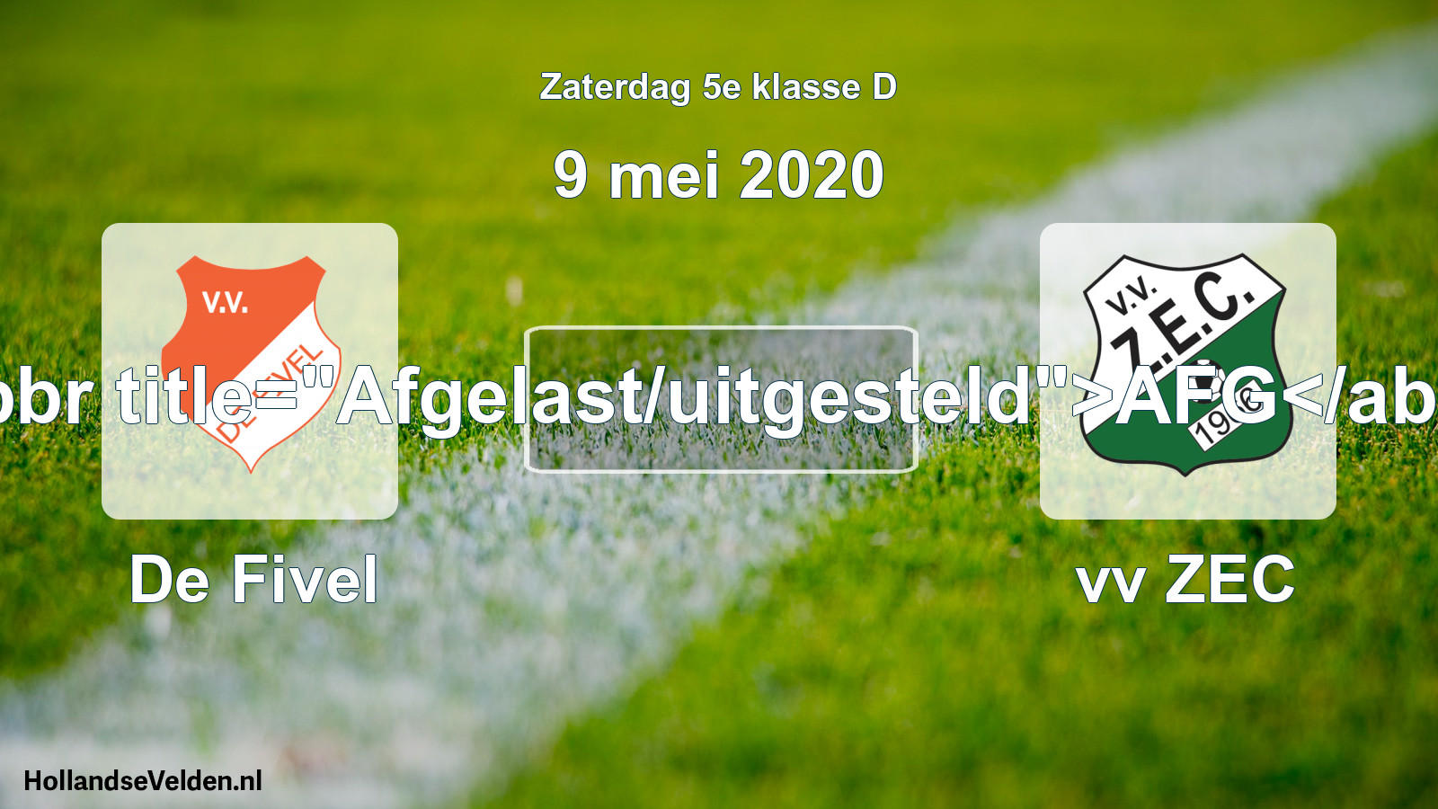 Scheduled Match: De Fivel - vv ZEC (9 May 2020)